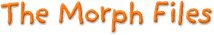 The Morph Files
